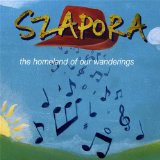 Szapora - The Homeland Of Our Wanderings